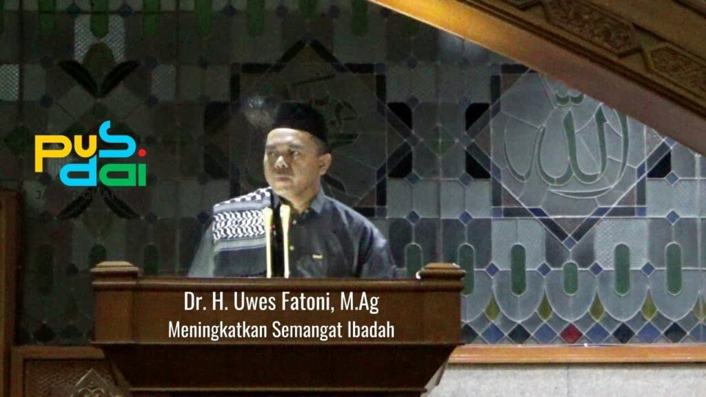 Kuliah Subuh 7 Ramadhan 1446 H Bersama Dr. H. Uwes Fatoni, M.Ag – Meningkatkan Semangat Ibadah